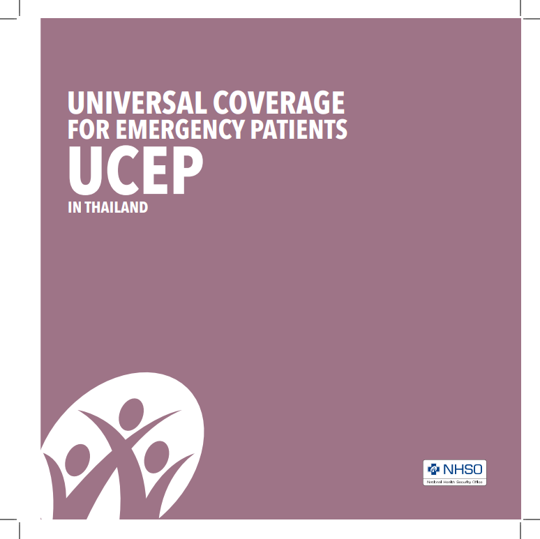 INFO UNIVERSAL COVERAGE FOR EMERGENCY PATIENTS UCEP IN THAILAND