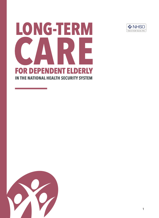 LONG-TERM CARE FOR DEPENDENT ELDERLY IN THE NATIONAL HEALTH SECURITY SYSTEM